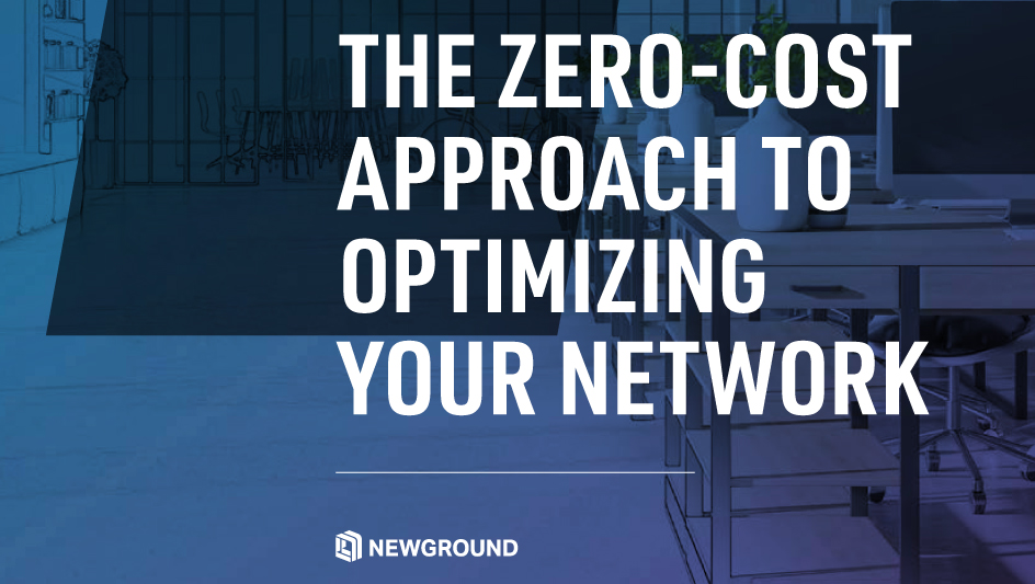 https://www.newground.com/wp-content/uploads/2024/01/The-Zero-Cost-Approach-to-Optimizing-Your-Network-hp.jpg
